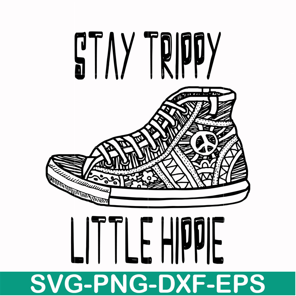 CMP029-Stay trippy little hippie svg, png, dxf, eps digital file CMP029.jpg