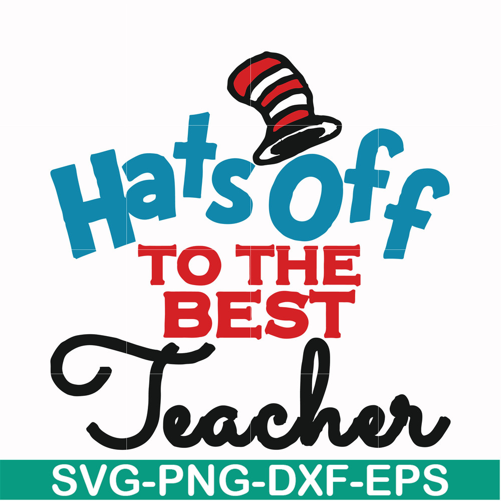 DR00013-Hats off to the best teacher svg, png, dxf, eps file DR00013.jpg