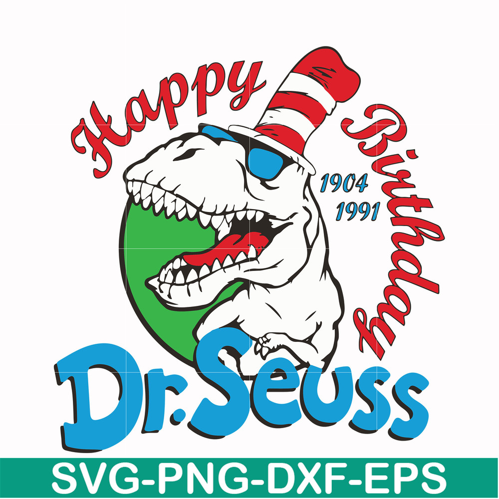 DR00016-Happy birthday Dr.Seuss svg, png, dxf, eps file DR00016.jpg