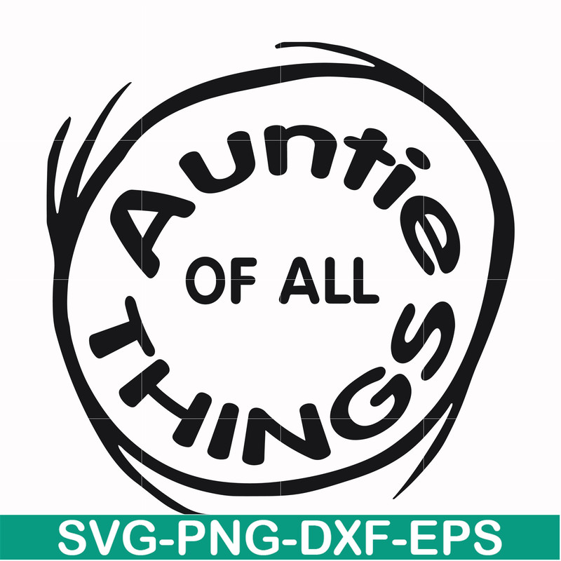 DR000160-Auntie of all things svg, png, dxf, eps file DR000160.jpg