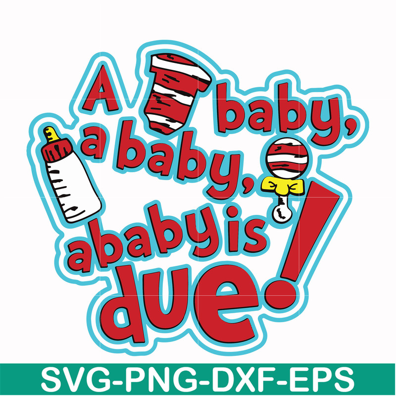 DR00027-A baby a baby is due svg, png, dxf, eps file DR00027.jpg