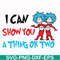 DR00051-I can show you a thing or two svg, png, dxf, eps file DR00051.jpg