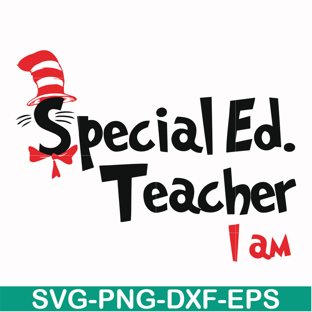 DR00062-Special Ed teacher I am svg, png, dxf, eps file DR00062.jpg
