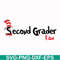 DR00067-Second grader I am svg, png, dxf, eps file DR00067.jpg