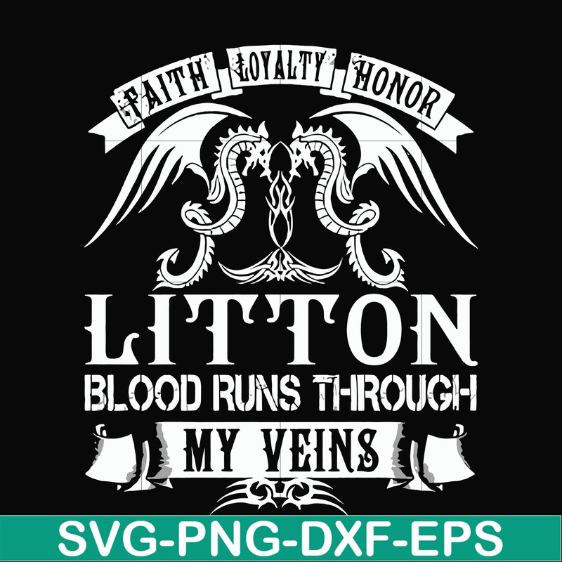 FN000242-Litton blood runs through my veins svg, png, dxf, eps file FN000242.jpg