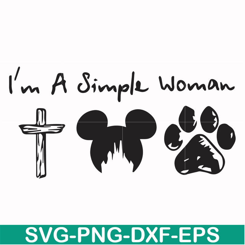 FN000301-I'm a simple woman svg, png, dxf, eps file FN000301.jpg