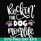 FN000334-Rockin' the dog mom svg, png, dxf, eps file FN000334.jpg