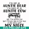 FN000360-I'm not an auntie bear I'm more of an auntie cow like I'm pretty chill but I'll kick you in the face if you mess with my niece svg, png, dxf, eps file