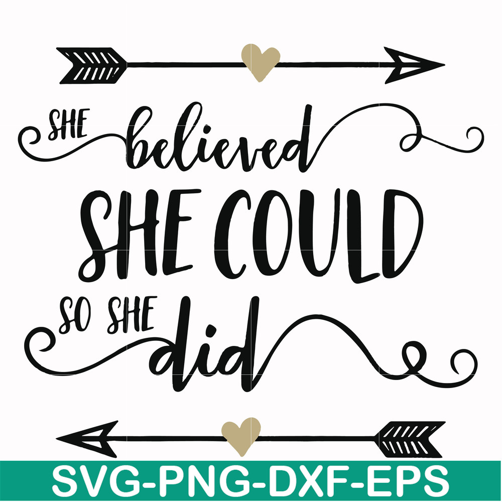 FN000371-She believed she could so she did svg, png, dxf, eps file FN000371.jpg
