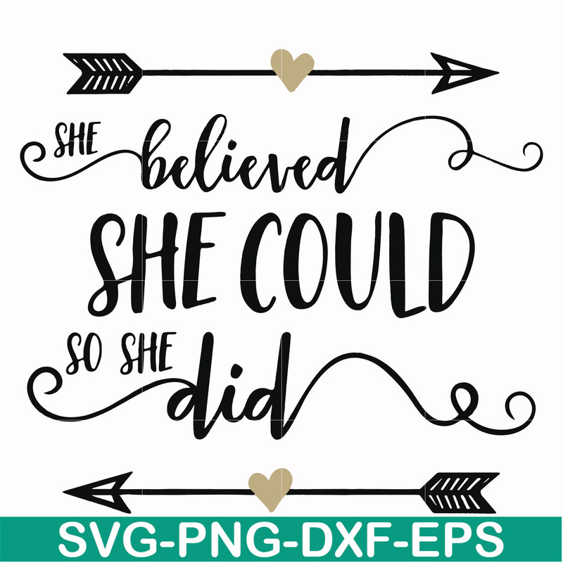 FN000371-She believed she could so she did svg, png, dxf, eps file FN000371.jpg