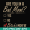 FN000468-Are you in a bad mood yes no Bitch I might be svg, png, dxf, eps file FN000468.jpg
