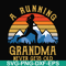 FN000649-A running grandma never gets old svg, png, dxf, eps file FN000649.jpg