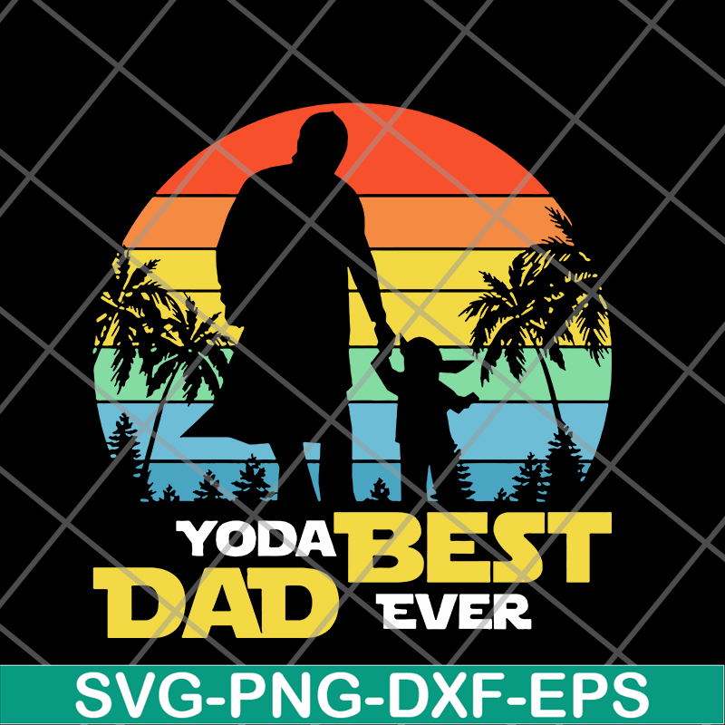 FTD24052113-yoda best dad ever svg, png, dxf, eps digital file FTD24052113.jpg