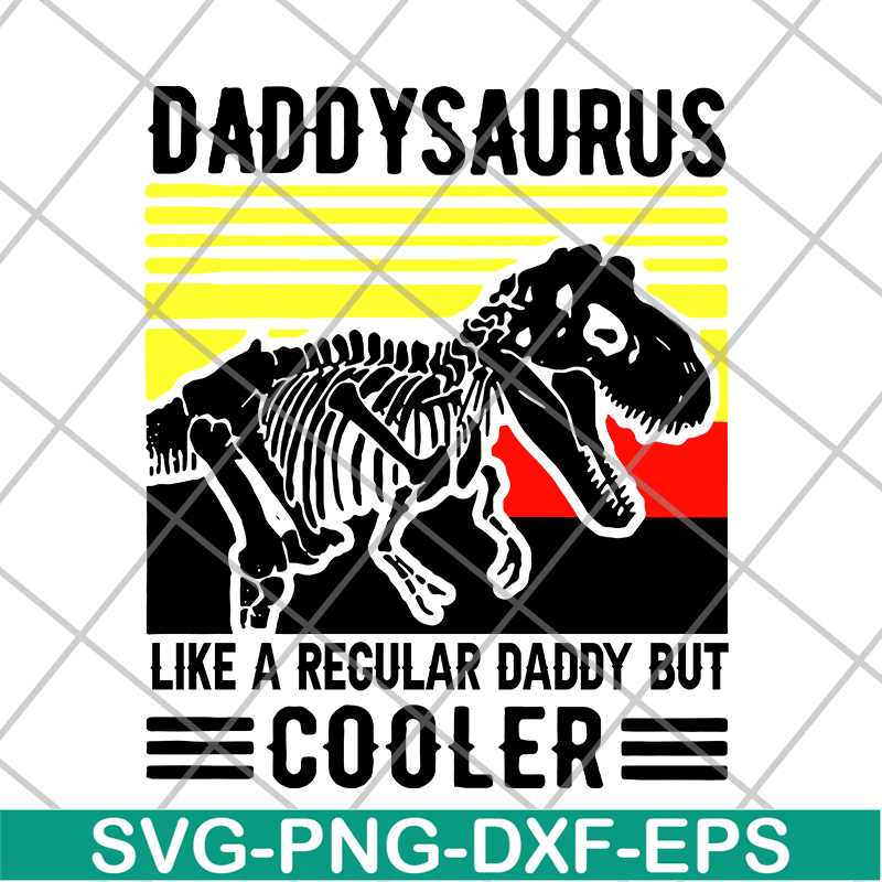 FTD24052114- daddy saurus like a regular svg, png, dxf, eps digital file FTD24052114.jpg