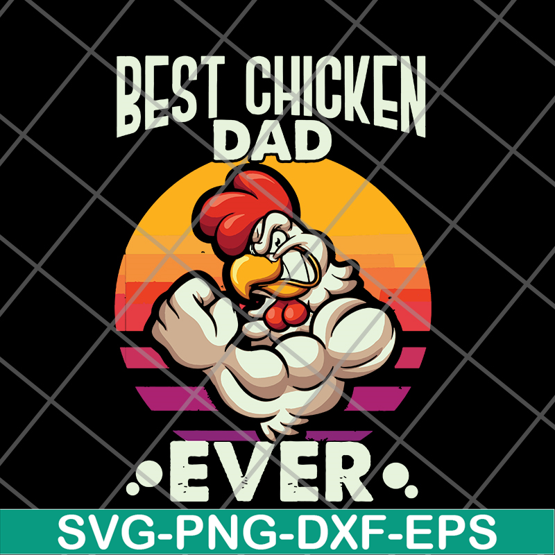 FTD27052116-best chicken dad svg, png, dxf, eps digital file FTD27052116.jpg