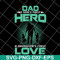 FTD28052104-Dad a son’s first hero a daughter’s svg, png, dxf, eps digital file FTD28052104.jpg