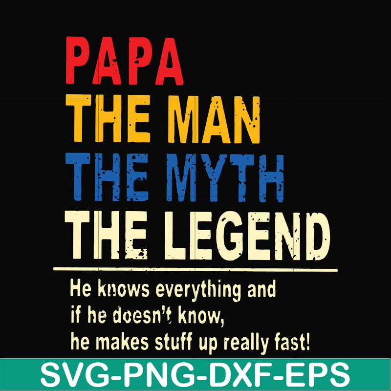 FTD48-Papa the man, the myth, the legend svg, png, dxf, eps, digital file FTD48.jpg