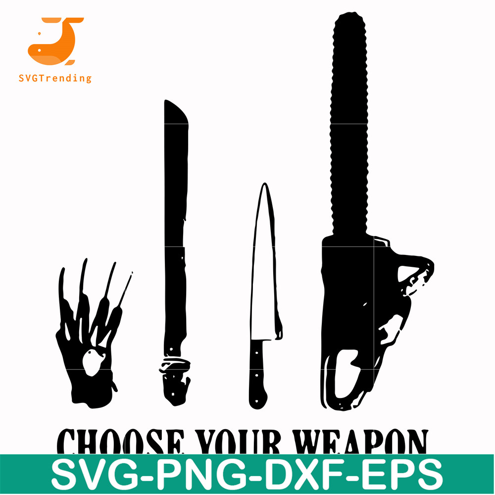 HLW0110-choose your weapon svg, png, dxf, eps digital file HLW0110.jpg