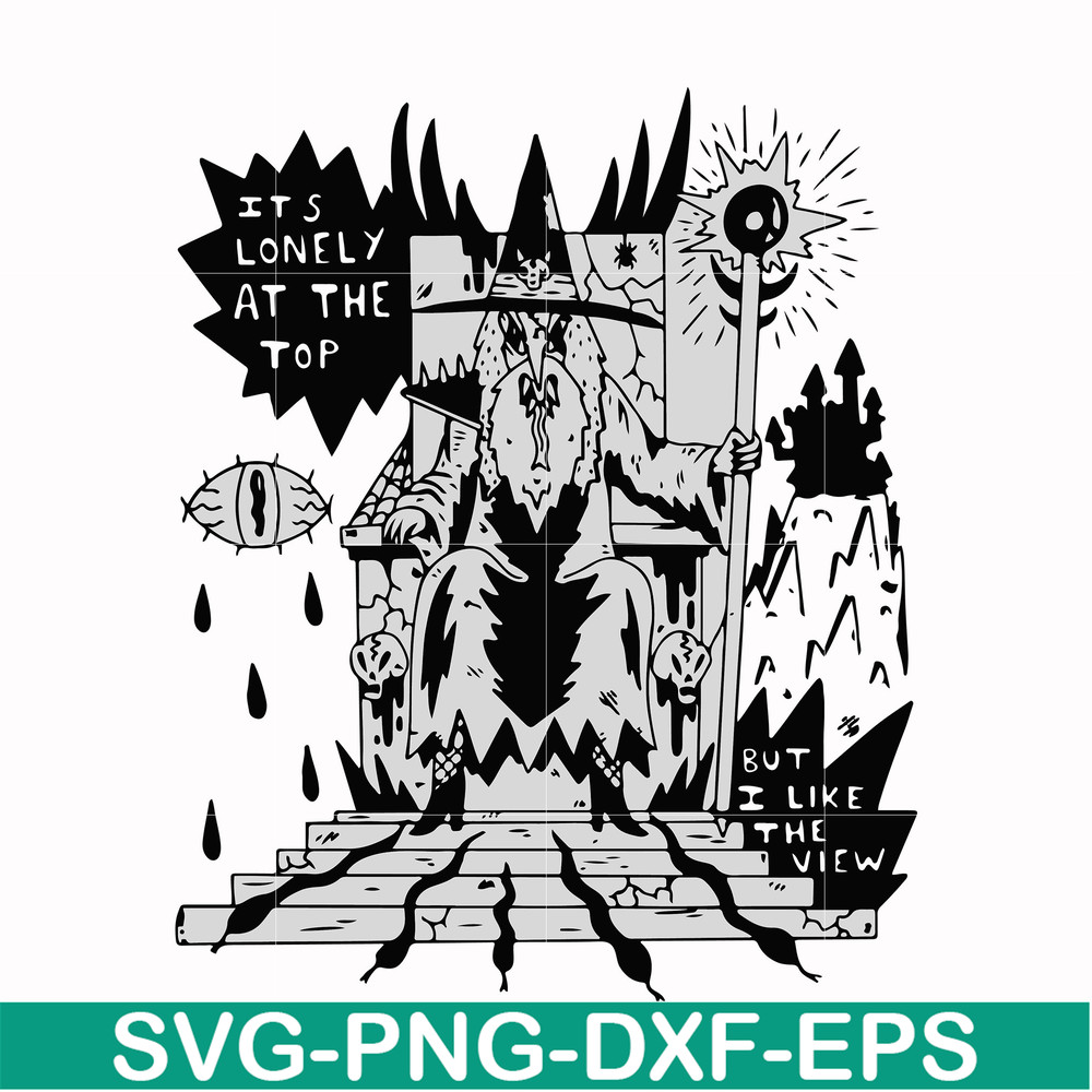 HLW0144-it's lonely at the but i like the view svg, png, dxf, eps digital file HLW0144.jpg