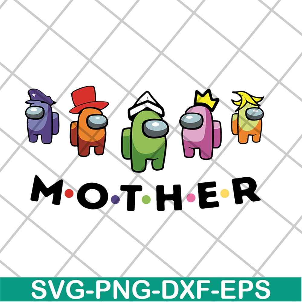 MTD04042120-Mother among us svg, Mother's day svg, eps, png, dxf digital file MTD04042120.jpg