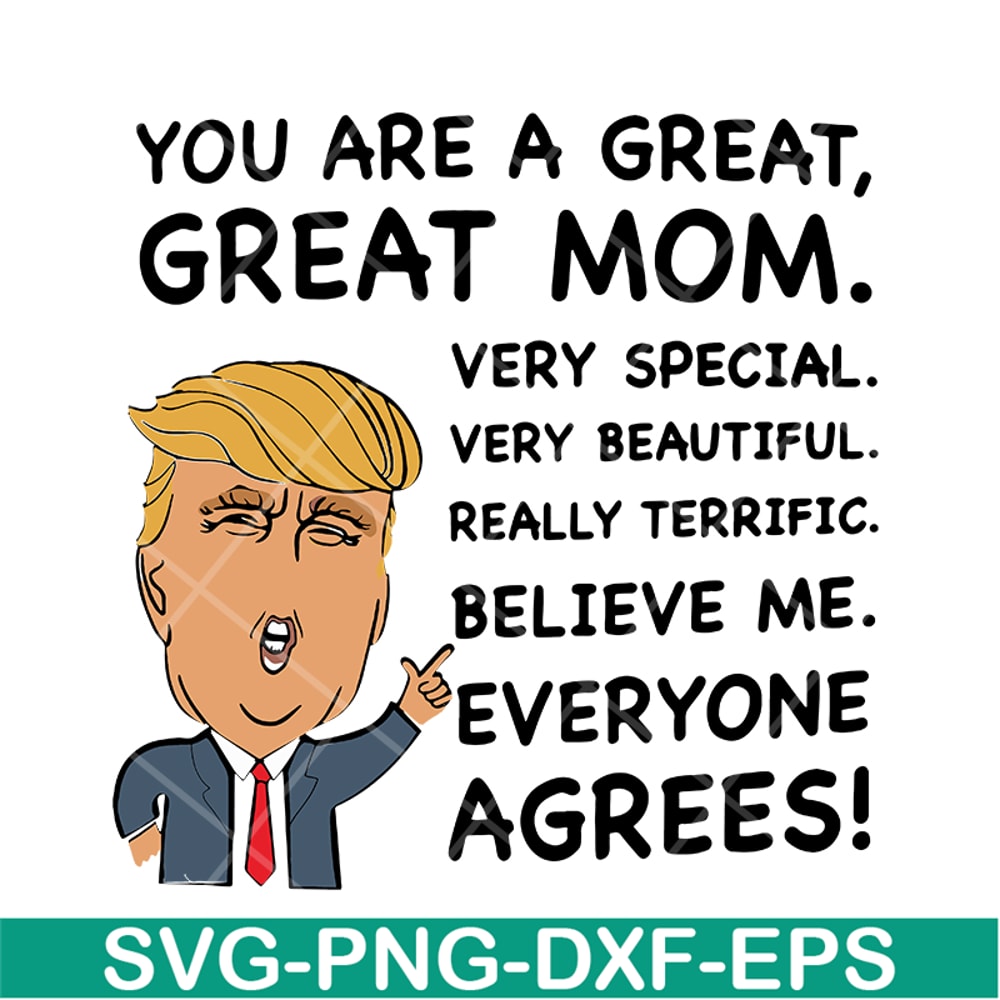 MTD05042119-You are a great, Great mom svg, Mother's day svg, eps, png, dxf digital file MTD05042119.jpg