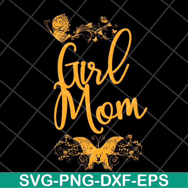 MTD05042130-Girl mom svg, Mother's day svg, eps, png, dxf digital file MTD05042130.jpg