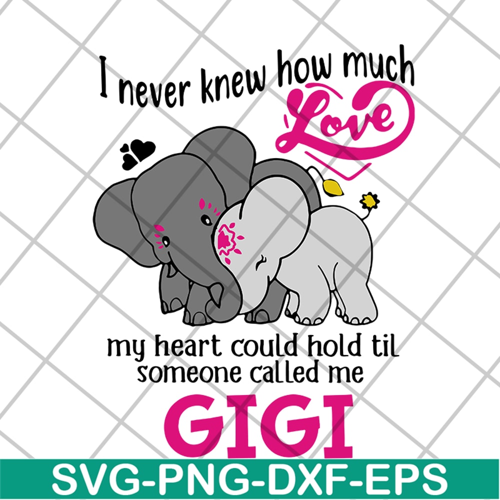 MTD05042143-I never knew how much love gigi svg, Mother's day svg, eps, png, dxf digital file MTD05042143.jpg