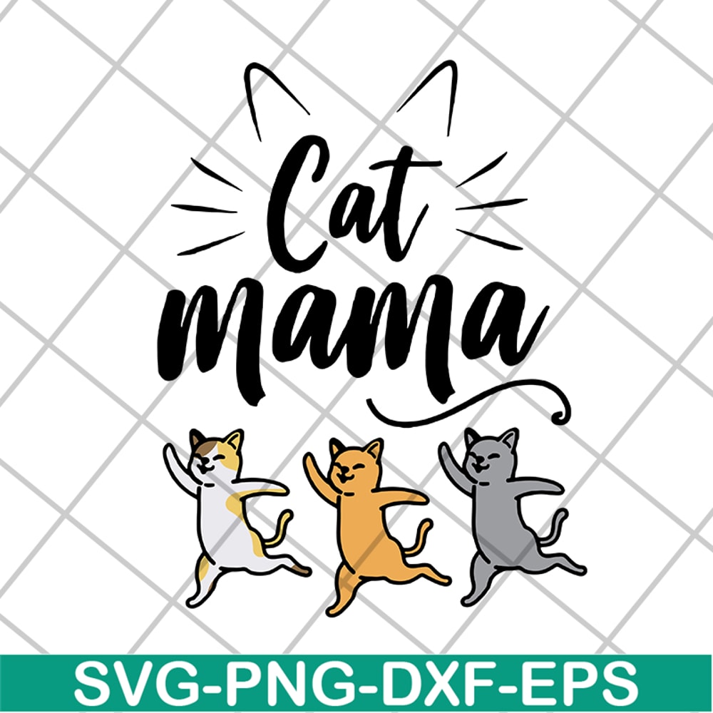 MTD10042104-cat mama svg, Mother's day svg, eps, png, dxf digital file MTD10042104.jpg