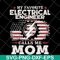 MTD13042102-My favorite electrical engineer calls me mon svg, Mother's day svg, eps, png, dxf digital file MTD13042102.jpg