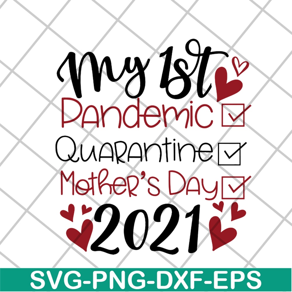 MTD16042108-My 1st dandemic svg, Mother's day svg, eps, png, dxf digital file MTD16042108.jpg