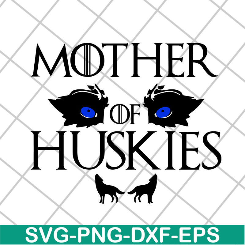 MTD1702107-Mother of huskies svg, Mother's day svg, eps, png, dxf digital file MTD1702107.jpg