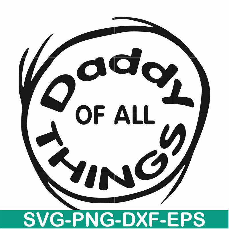 DR000158-Daddy of all things svg, png, dxf, eps file DR000158.jpg