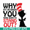DR00025-Why fit in when you were born to stand out svg, png, dxf, eps file DR00025.jpg