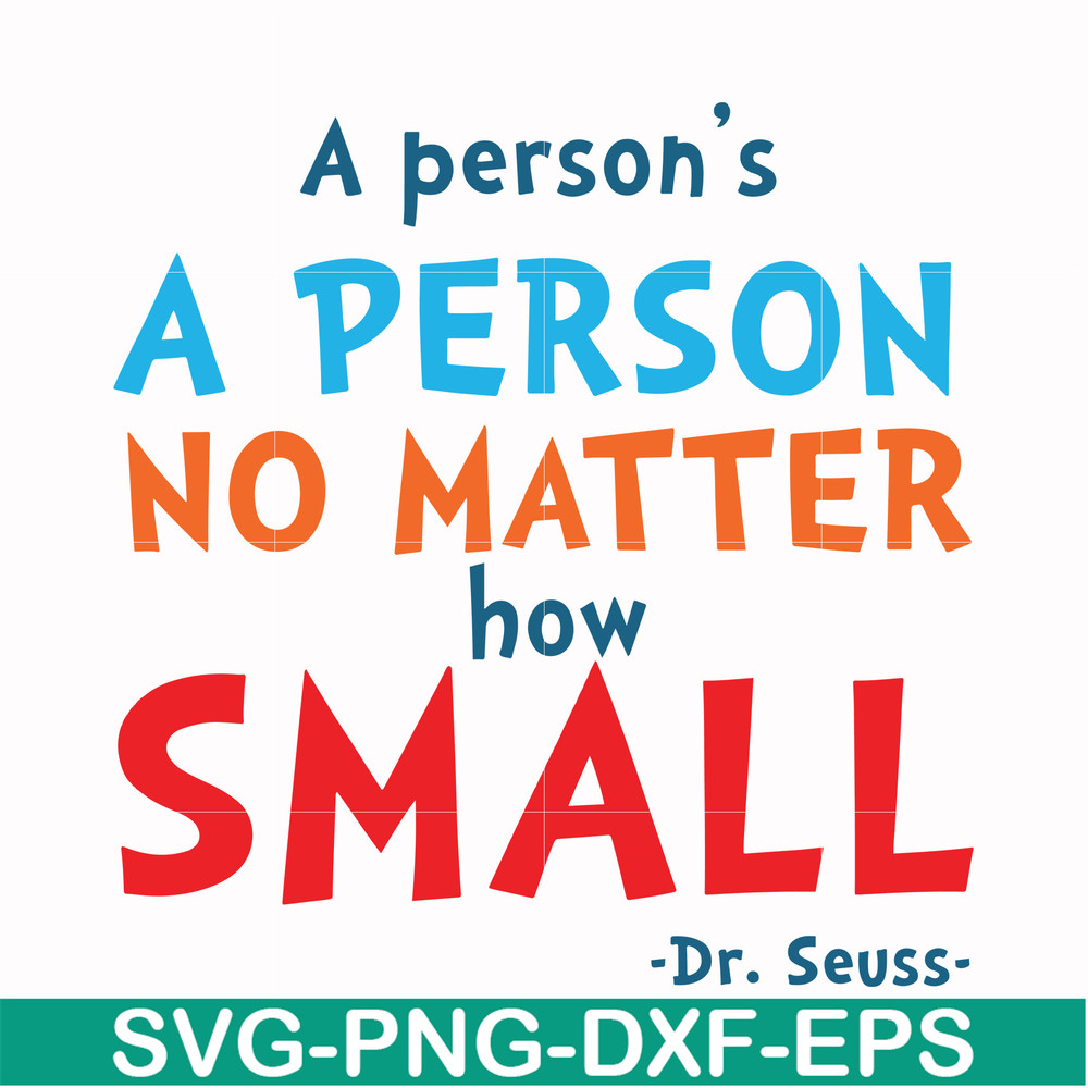 DR00091-A person's a person no matter how small svg, png, dxf, eps file DR00091.jpg