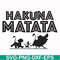 FN000157-Hakuna Matata svg, png, dxf, eps file FN000157.jpg