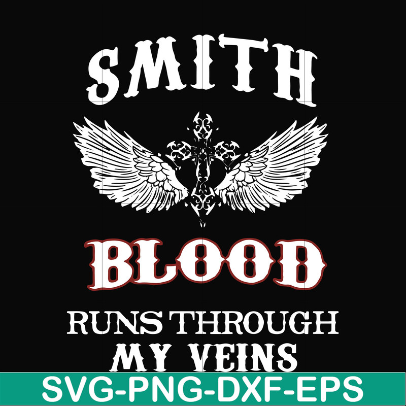 FN000172-Smith blood runs through my veins svg, png, dxf, eps file FN000172.jpg