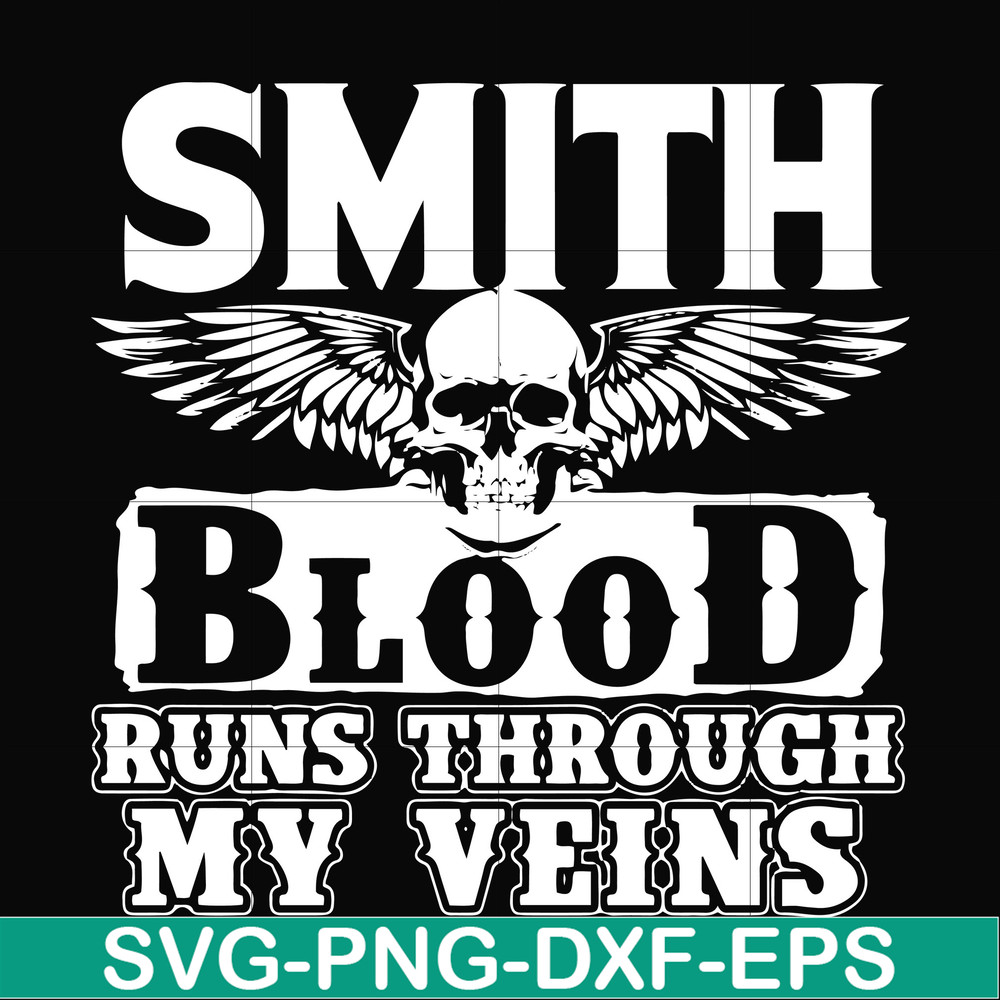 FN000173-Smith blood runs through my veins svg, png, dxf, eps file FN000173.jpg