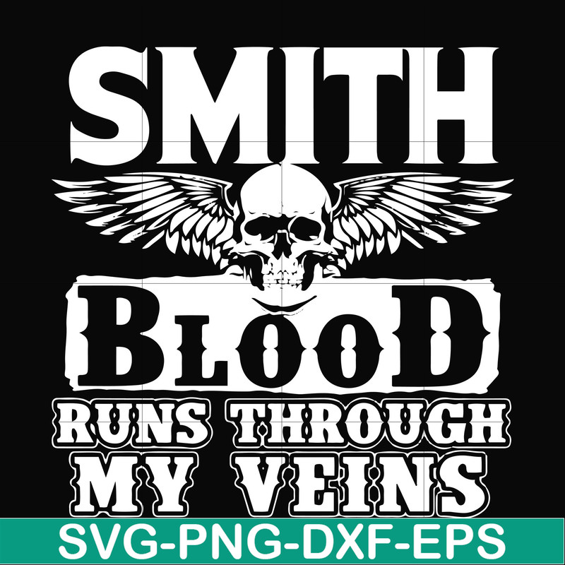 FN000173-Smith blood runs through my veins svg, png, dxf, eps file FN000173.jpg