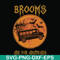 FN000316-Brooms are for amateurs svg, png, dxf, eps file FN000316.jpg