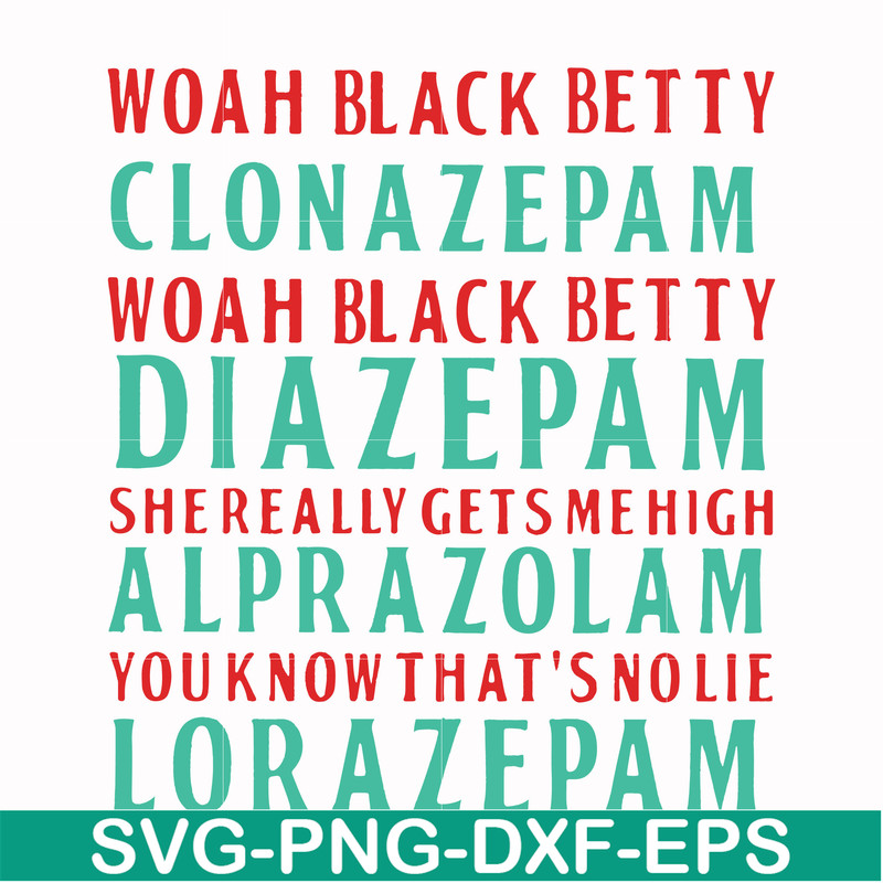 FN000361-Woah black betty clonazepam svg, png, dxf, eps file FN000361.jpg