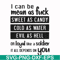FN000425-I can be mean as fuck sweet as candy cold as water evil as hell or loyal like a soldier it all depends on you svg, png, dxf, eps file FN000425.jpg