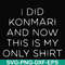 FN000501-I did konmari and now this is my only shirt svg, png, dxf, eps file FN000501.jpg