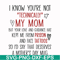 FN000539-I know you're not technical my mom but your love and guidance has kept me from prison and face tattoos so I'd say that deserves a mother's day mug svg,