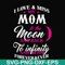 FN000756-I love & miss my mom to the moon and back to infinity and beyond forever&ever svg, png, dxf, eps file FN000756.jpg