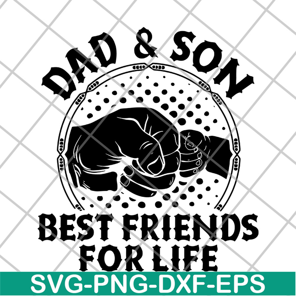 FTD29052105-dad and Son Best Friends For Life svg, png, dxf, eps digital file FTD29052105.jpg