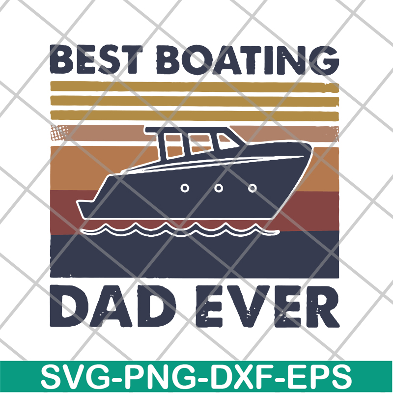 FTD29052139-best boating dad ever svg, png, dxf, eps digital file FTD29052139.jpg