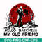 HLW0149-hello darkness my old friend svg, png, dxf, eps digital file HLW0149.jpg