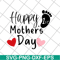 MTD16042112-Happy mother's day svg, Mother's day svg, eps, png, dxf digital file MTD16042112.jpg