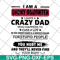 FTD27052117-I am a lucky daughter I have a crazy dad who svg, png, dxf, eps digital file FTD27052117.jpg