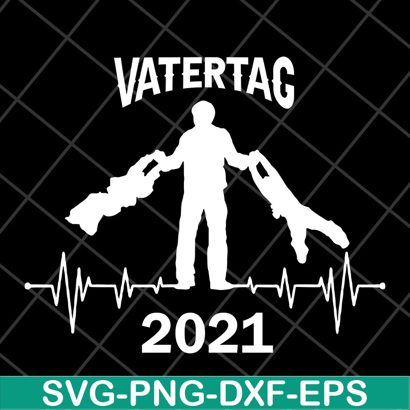 FTD2804207-Fathers day 2021 happy fathers day 2021 svg, Fathers Day svg, png, dxf, eps digital file FTD2804207.jpg